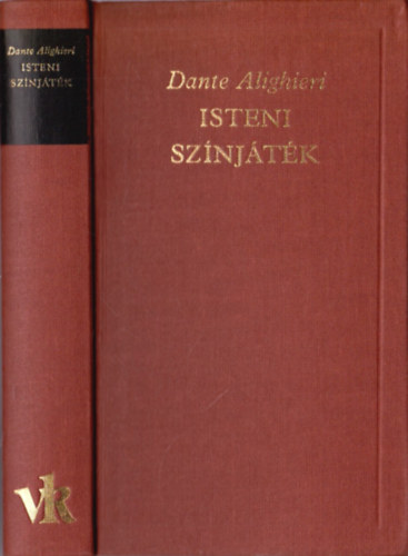 Dante Alighieri - Isteni sz�nj�t�k (Divina Commedia - Pokol - Purgat�rium - Paradicsom - A Vil�girodalom Klasszikusai - �j sorozat)