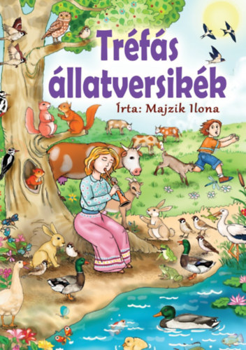 Majzik Ilona - Tr�f�s �llatversik�k