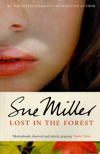 Sue Miller - Lost in the Forest