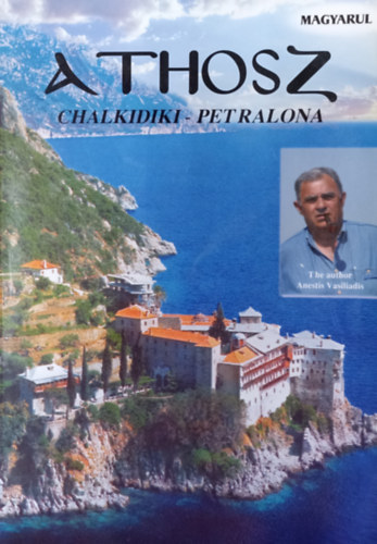 Anestis Vassiliadis - Athosz - Chalkidiki-Petralona