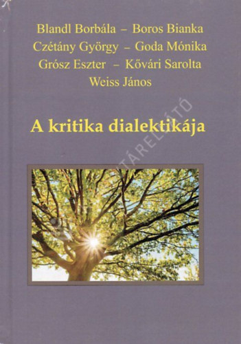 Blandl Borbála - A kritika dialektikája