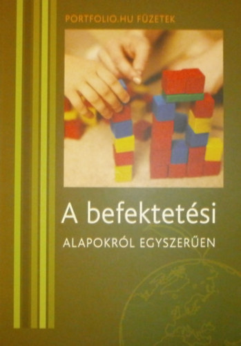 Somi Andr�s - A befektet�si alapokr�l egyszer�en