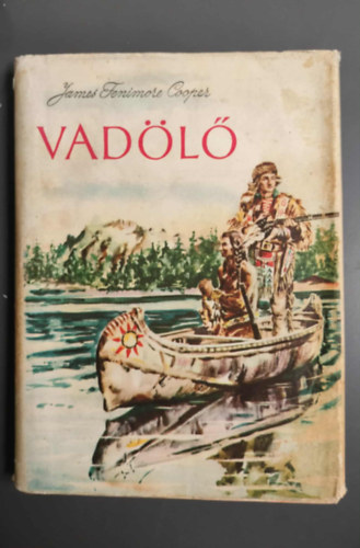 James Fenimore Cooper - Vad�l�