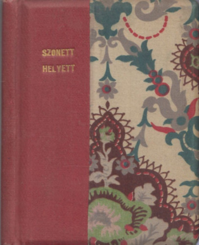 Vajda B�la - Szonett helyett (dedik�lt?)