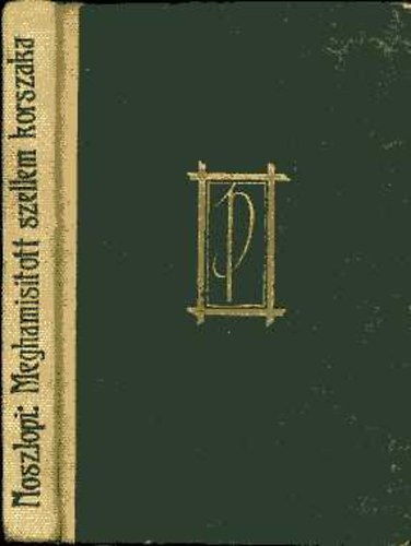 Noszlopi L�szl� - A meghamis�tott szellem korszaka