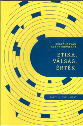Blycz Ivn - Etika, vlsg, rtk