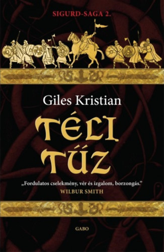 Giles Kristian - Téli tűz