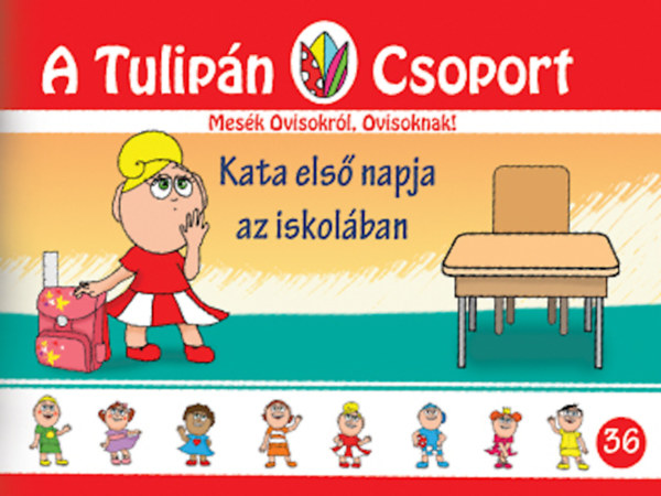 Szabó Ágnes - Kata első napja az iskolában