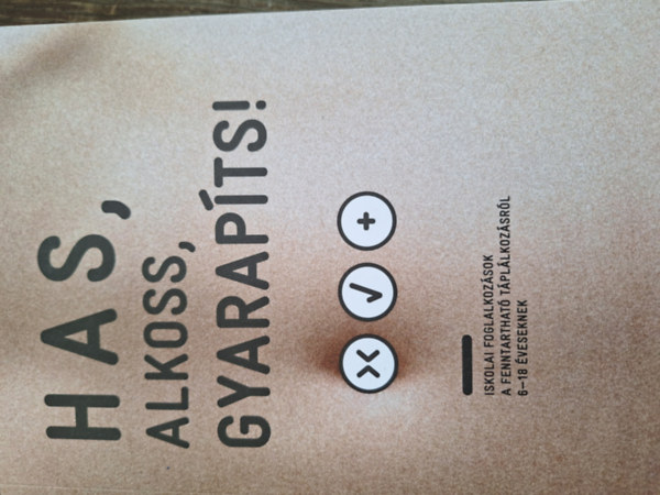 Has, alkoss, gyarap�ts!