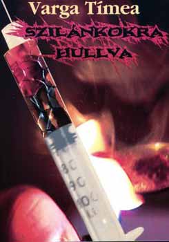 Varga T�mea - Szil�nkokra hullva