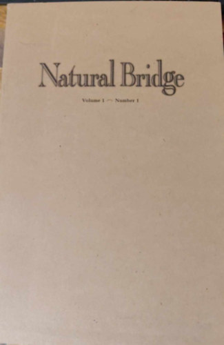 Natural Bridge - a journal of contemporary literature Volume 1 Number 1