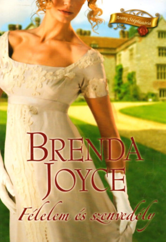 Brenda Joyce - Flelem s szenvedly
