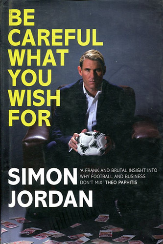 Simon jordan - Be Careful What You Wish For