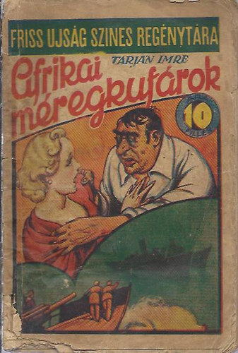 Tarj�n Imre - Afrikai m�regkuf�rok