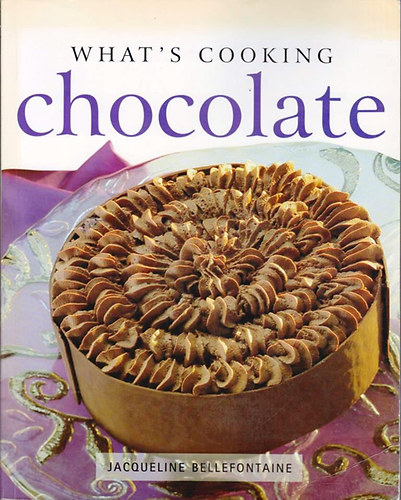 Jacqueline Bellefontaine - What's Cooking Chocolate