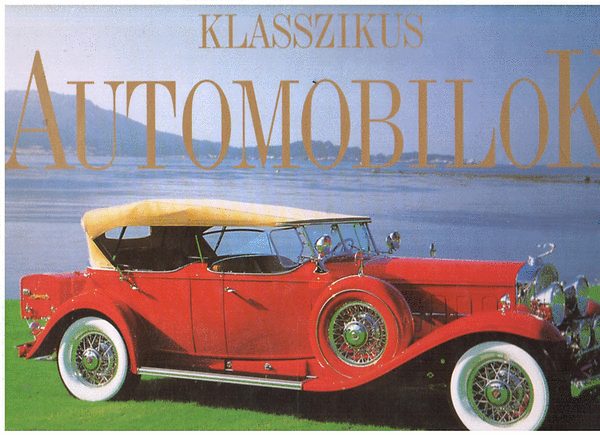 Rob L. Wagner - Klasszikus automobilok