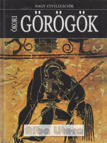 Daniel Gimeno  (szerk.) - kori Grgk - Nagy civilizcik 4