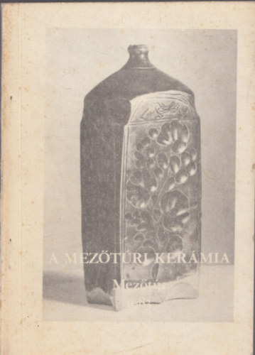 Szab Lszl-Gulys va - A meztri kermia - killtsvezet