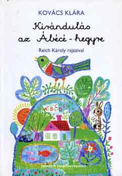 Kov�cs Kl�ra - Kir�ndul�s az �b�c�-hegyre