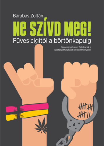 Barabás Zoltán - Ne szívd meg!