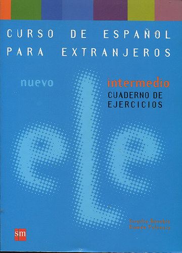 Virgilio Borobio, Ramn Palencia - Curso de Espanol Para Extranjeros - Nuevo - Intermedio cuaderno de ejercicios