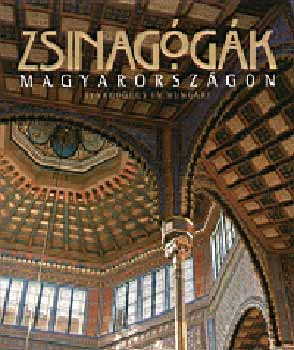 Viva Mdia Holding - Zsinaggk Magyarorszgon - Synagogues in Hungary