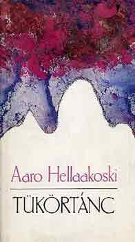 Aaro Hellaakoski - T�k�rt�nc