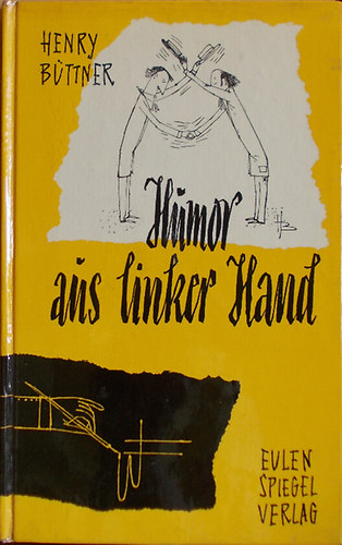 Henry B�ttner - Humor aus linker Hand