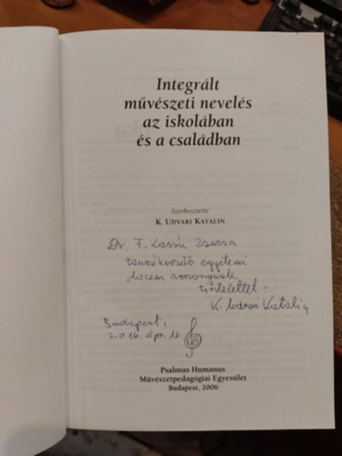 K. Udvari Katalin - Integrlt mvszeti nevels az iskolban s a csaldban