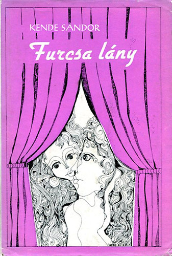 Kende S�ndor - Furcsa l�ny