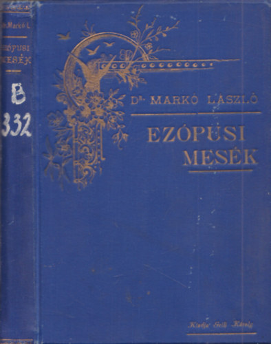Dr Markó László - Ezópusi mesék (1898)