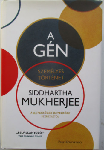 Siddharta Mukherjee - A gén