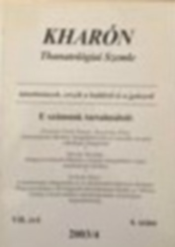 Heged�s Katalin, Hor�nyi Ildik� Polcz Alaine - Khar�n Thanatol�giai szemle VII. �vf. 2003/4 4.sz�m