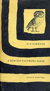 E.S. Gardner - A harcias nagymama esete