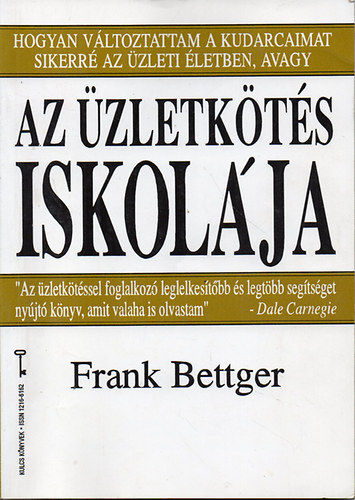 Frank Bettger - Az zletkts iskolja