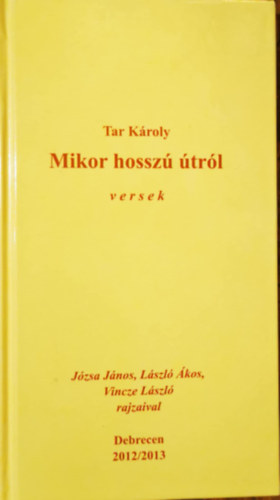 Tar K�roly - Mikor hossz� �tr�l-al��rt.