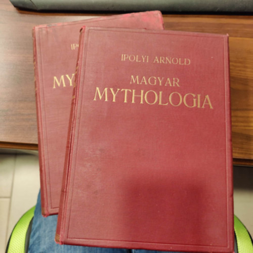 Ipolyi Arnold - Magyar Mythologia I-II. (nem reprint)