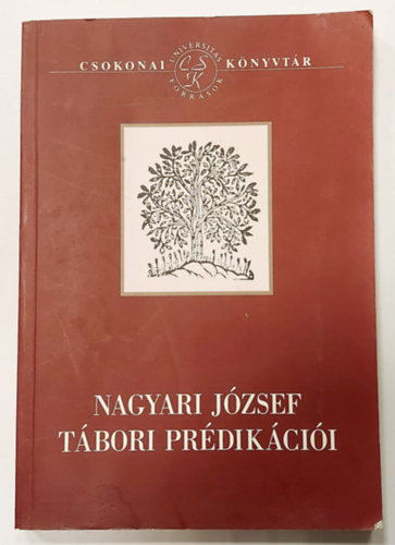 Gyri L. Jnos - Nagyari Jzsef tbori prdikcii (1681-1683)