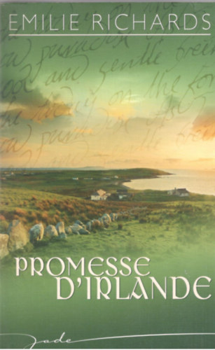 Emilie Richards - Promesse D'irlande