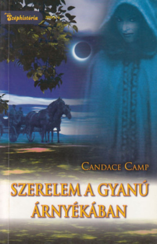 Candace Camp - Szerelem a gyanú árnyékában