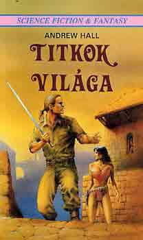 Andrew Hall - Titkok vil�ga