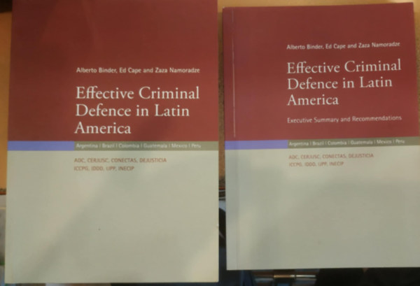 Ed Cape, Zaza Namoradze Alberto Binder - Effective Criminal Defence in Latin America + kieg�sz�t� f�zet: Executive Summary and Recommendations