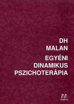Davidh. Malan - Egyni dinamikus pszichoterpia