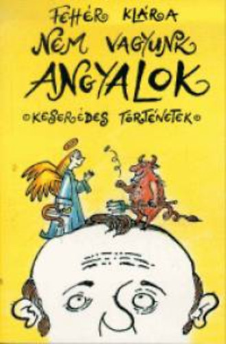 Fehr Klra - Nem vagyunk angyalok
