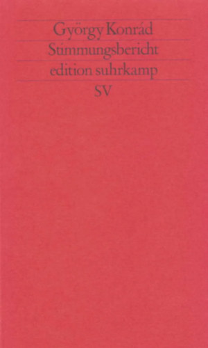 György Konrád Konrád György - Stimmungsbericht