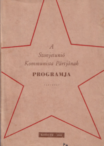 A szovjet�ni� kommunista p�rtj�nak programja