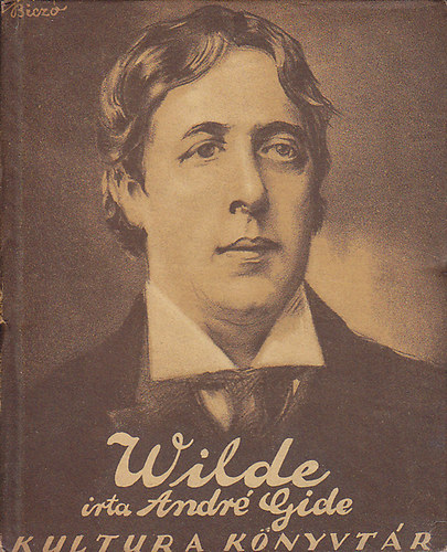 André Gide - Oscar Wilde (Kultura könyvtár)