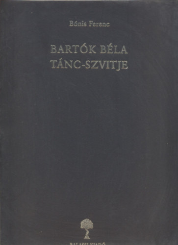 Bartk Bla - Tnc-Suite (Hasonms kiads) (2 db, mappban, ksr tanulmnyktettel)