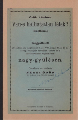 N�rei �d�n - �r�k k�rd�s: van-e halhatatlan l�lek?