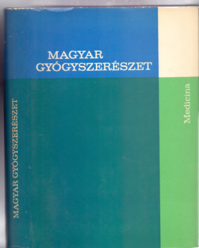 Szerkesztette: Dr. Kempler Kurt - Magyar gyógyszerészet 1967 - Hungarian Pharmacy 1967 - A Magyar Gyógyszerészeti Társaság kiadványa